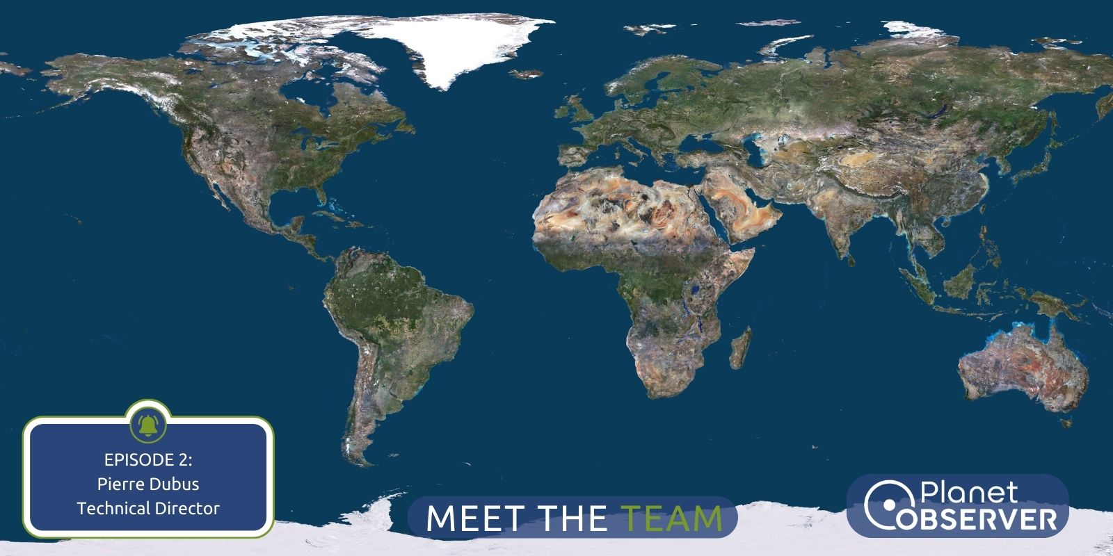 PlanetSAT Globe to meet the Team, Pierre Dubus