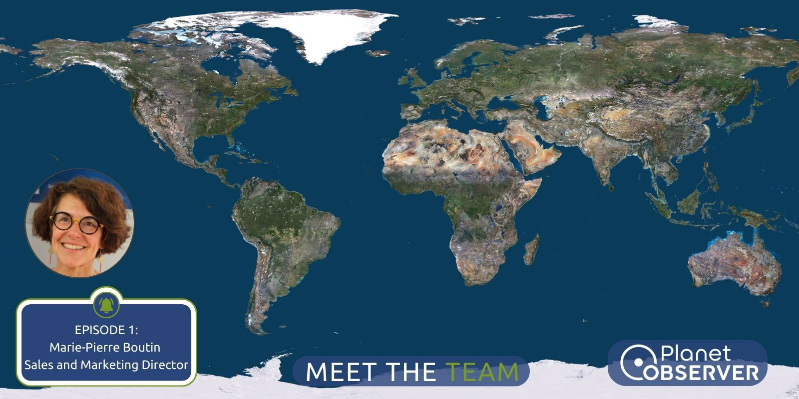 PlanetSAT Globe to Meet the Team, Marie-Pierre Boutin